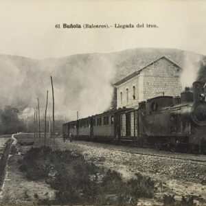 Postal 61 Buñola -Llegada del tren